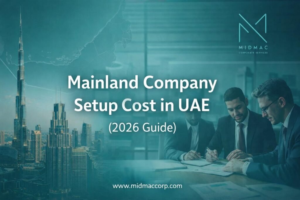 Mainland Company Setup Cost in UAE (2026 Guide)